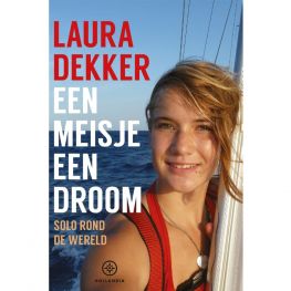 Een meisje een droom - Laura Dekker