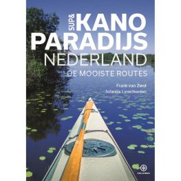 Sup & kanoparadijs Nederland - De mooiste Routes
