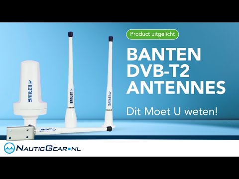 Banten DVB-T2 Antennes voor de boot? Dit moet u weten!