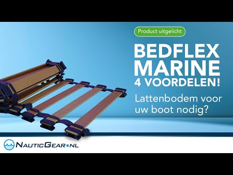 Lattenbodem voor uw boot nodig? Bedflex marine, 4 voordelen!